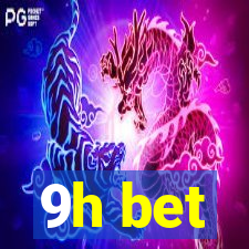 9h bet